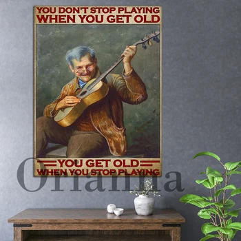 Gitáros gitár Öregember poszter Nem hagyod abba a játékot, ha régi poszter leszel Otthon Élő dekoráció Vászon poszter Fali grafika Nyomtatás